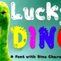 Lucky Dino Font