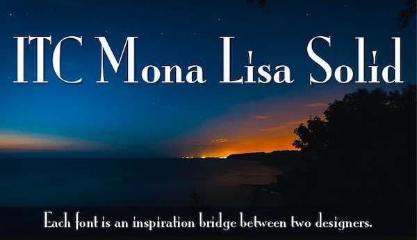 Mona Lisa Solid ITC TT Font