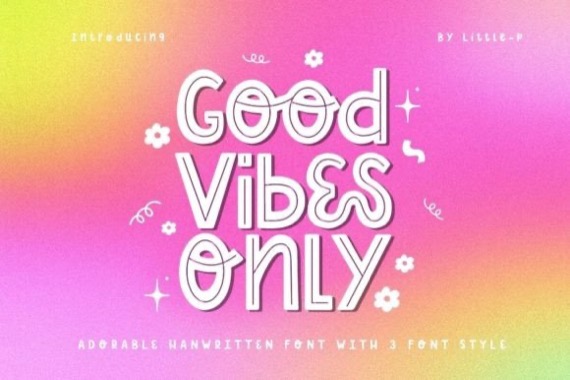 Good Vibes Only Font